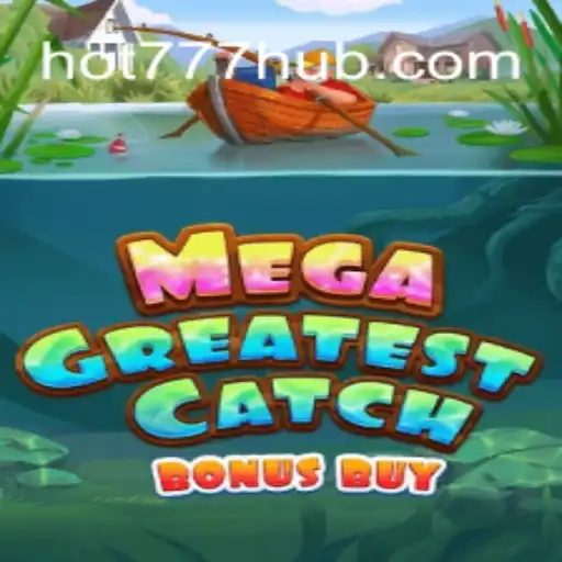 Explorando o MegaGreatestCatchBonusBuy no Hot777.com