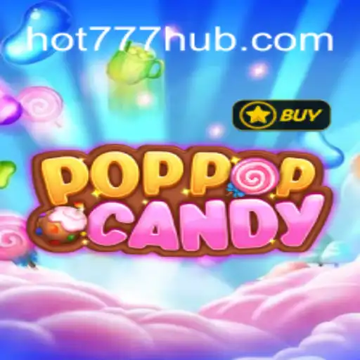 Descubra o Mundo Doce de PopPopCandy e a Plataforma Hot777.com