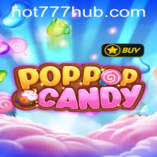Descubra o Mundo Doce de PopPopCandy e a Plataforma Hot777.com